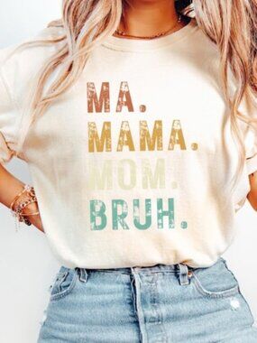 Funny Mom T-shirt, Ma Mama Mom Bruh Shirt, Mother's Day Gift Shirt